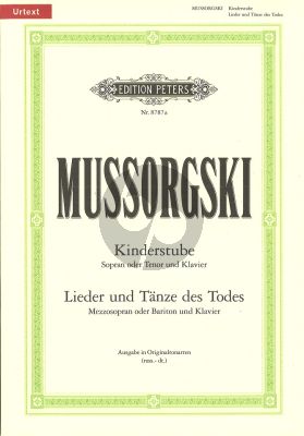 Mussorgsky Kinderstube-Lieder und Tanze des Todes (Urtext in Originalton.) (Russ./Germ.) (Aussprachehilfen)