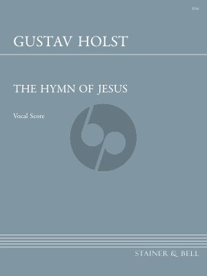 Holst The Hymn of Jesus 2 SATB choirs, SA semi-chorus and Orchestra Vocal Score