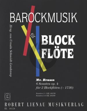 Braun 6 Sonaten Op. 4 Vol. 1 No. 1 - 3 2 Altblockflöten (Ursula Schmidt-Laukamp)