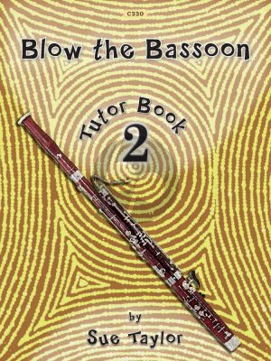 Taylor Blow the Bassoon Vol.2 Tutor Book