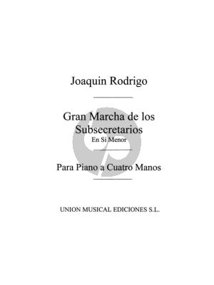 Rodrigo Gran Marcha de los Subsecretarios Piano 4 hds (1941)