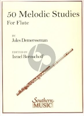 Demersseman 50 Melodic Studies Op.4 for Flute (Edited by Israel Borouchoff)