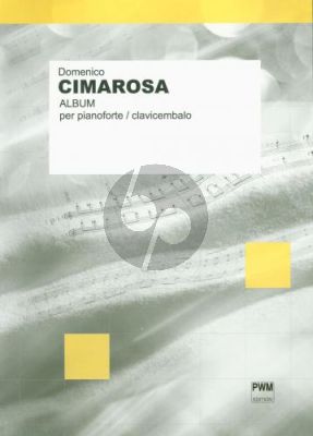 Cimarosa Album per Pianoforte (edited by Zbigniew Śliwinski)