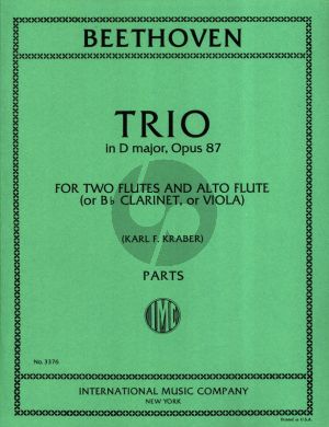 Beethoven Trio Op. 87 2 Flutes and Alto Flute (or Clarinet/Viola) (Parts) (transcr. by Karel F. Kraber)