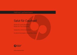 Lachenmann Salut für Caudwell 2 Gitarren (herausgegeben von Seth Josel)