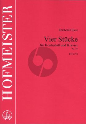 Gliere 4 Stücke Op.32 Kontrabass-Klavier (ed. Konrad Siebach)