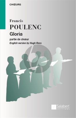 Poulenc Gloria Cantata for Soprano Solo, Choir and Orchestra Choral Score (Latin/English)