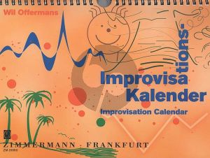 Offermans Improvisations-Kalender (Kalender mit 52 Wochenblättern Für jede Woche eine Anregung zur freien Improvisation auf beliebigen Instrumenten)