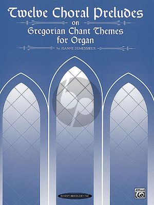 Demessieux 12 Chorale Preludes on Gregorian Chant Themes Organ