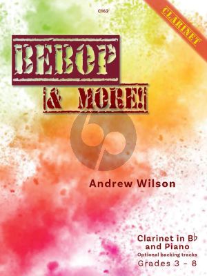 Wilson Bebop & More for Clarinet in Bb and Piano Book with Audio Online (Grades 3–8 - Trinity Jazz Grade 3 syllabus)