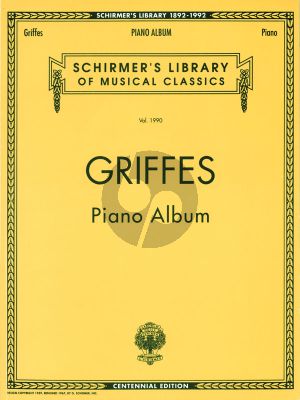 Griffes Piano Album (Centennial Edition)