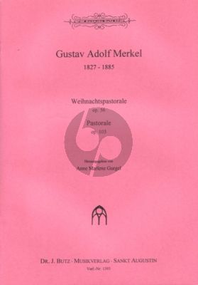 Merkel Pastoralen Op. 56 & Op. 103 Orgel (Anne-Marlene Gurgel)