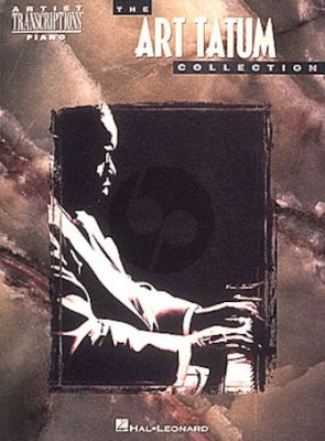 The Art Tatum Collection of Piano Solos (Artist Transcriptions)
