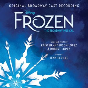 Dangerous To Dream (from Frozen: the Broadway Musical)