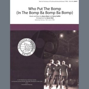 Who Put The Bomp (In The Bomp Ba Bomp Ba Bomp) (arr. Aaron Dale)