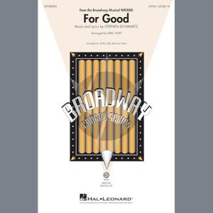 For Good (from Wicked) (arr. Mac Huff)