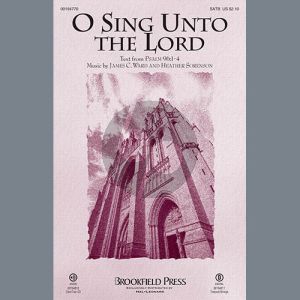 O Sing Unto The Lord (Psalm 96)