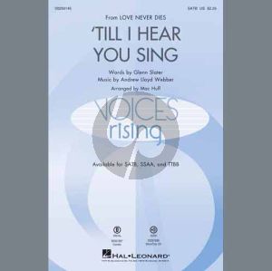 'Til I Hear You Sing (arr. Mac Huff)