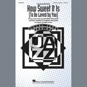 How Sweet It Is (To Be Loved By You) (arr. Kirby Shaw)