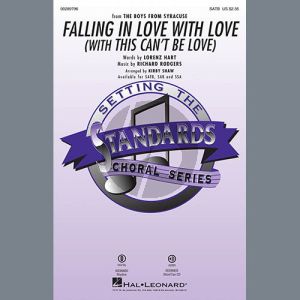 Falling In Love With Love (with This Can't Be Love) (arr. Kirby Shaw)