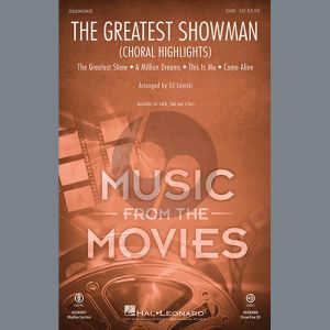 The Greatest Showman (Choral Highlights) (arr. Ed Lojeski)
