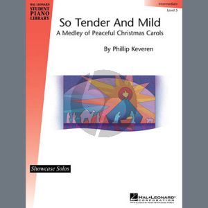 So Tender And Mild - A Christmas Medley