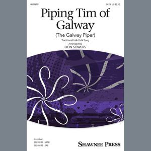 Piping Tim Of Galway (The Galway Piper) (arr. Don Sowers)