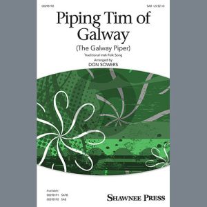 Piping Tim Of Galway (The Galway Piper) (arr. Don Sowers)