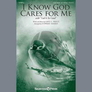 I Know God Cares For Me (with "God Is So Good") (arr. Stewart Harris)