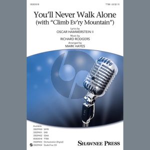 You'll Never Walk Alone (with "Climb Ev'ry Mountain") (arr. Mark Hayes)