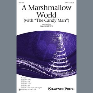 A Marshmallow World (with "The Candy Man")