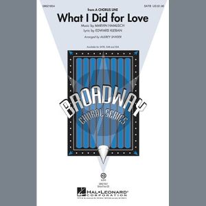 What I Did For Love (from A Chorus Line) (arr. Audrey Snyder)