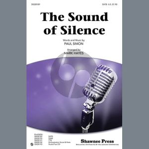 The Sound Of Silence (arr. Mark Hayes)
