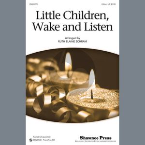 Little Children, Wake And Listen