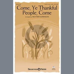 Come, Ye Thankful People, Come