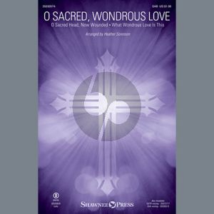 O Sacred, Wondrous Love