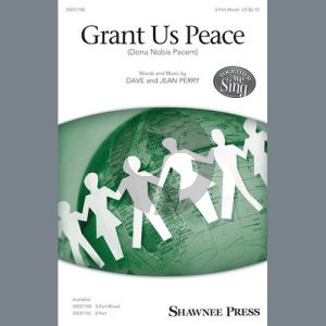 Grant Us Peace (Dona Nobis Pacem)