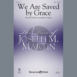 We Are Saved By Grace