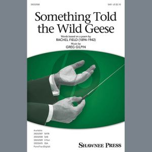 Something Told The Wild Geese