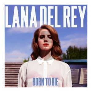 Born To Die