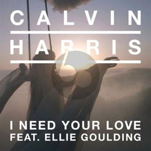 I Need Your Love (featuring Ellie Goulding)
