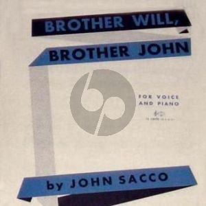 Brother Will, Brother John