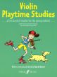 Violin Playtime Studies (a first book of studies for the young violinist) (Really Easy Studies for the Young Violinist)