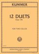 Kummer 12 Duets Op.105 2 Cellos (edited by Waldo Lyman)