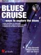 Berends-Boelens Blues Cruise for Clarinet (Bk-Cd) (13 Ways to Explore the Blues)