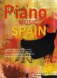 Piano Music of Spain (Over 40 Works by Albeniz, De Falla Granados, Mompou and many more)
