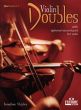 Shipley Violin Doubles for 2 Violins with Optional Second Part for Viola (Positions 1 - 3)