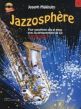 Makholm Jazzosphere Vol.1 Saxophone alto et Piano (Livre avec CD) (Easy grade 2 - 3)