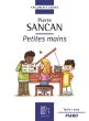 Sancan Petites Mains (6 Pieces) (easy level)
