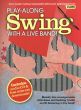 Play-Along Swing with a Live Band for Flute (10 Classic Swing Standards) (Bk-Cd) (edited by Paul Honey)